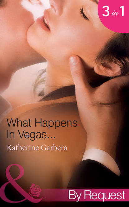 Скачать книгу What Happens In Vegas...: His Wedding-Night Wager