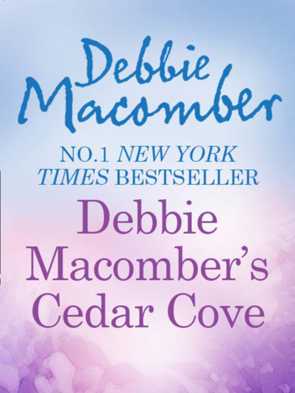Скачать книгу Debbie Macomber's Cedar Cove Cookbook