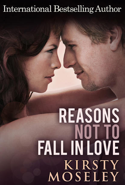 Скачать книгу Reasons Not To Fall In Love