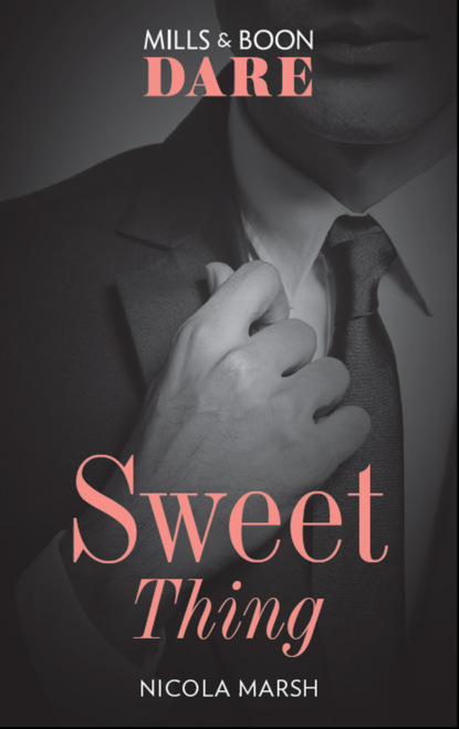 Скачать книгу Sweet Thing: A steamy book where a one night stand could lead to much more. Perfect for fans of Fifty Shades Freed