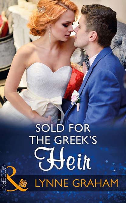 Скачать книгу Sold For The Greek's Heir