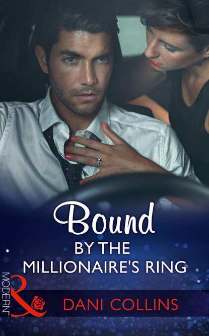Скачать книгу Bound By The Millionaire's Ring