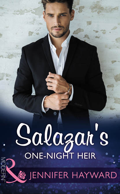 Скачать книгу Salazar's One-Night Heir