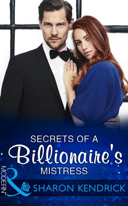 Скачать книгу Secrets Of A Billionaire's Mistress