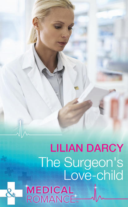 Скачать книгу The Surgeon's Love-Child