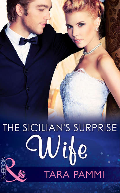 Скачать книгу The Sicilian's Surprise Wife