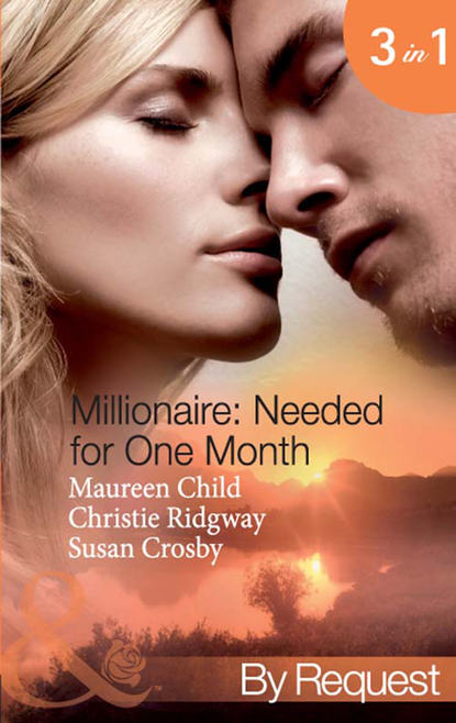 Скачать книгу Millionaire: Needed for One Month: Thirty Day Affair