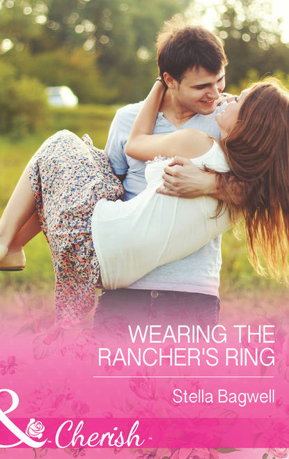 Скачать книгу Wearing the Rancher's Ring