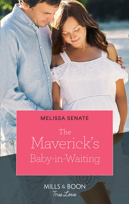 Скачать книгу The Maverick's Baby-In-Waiting