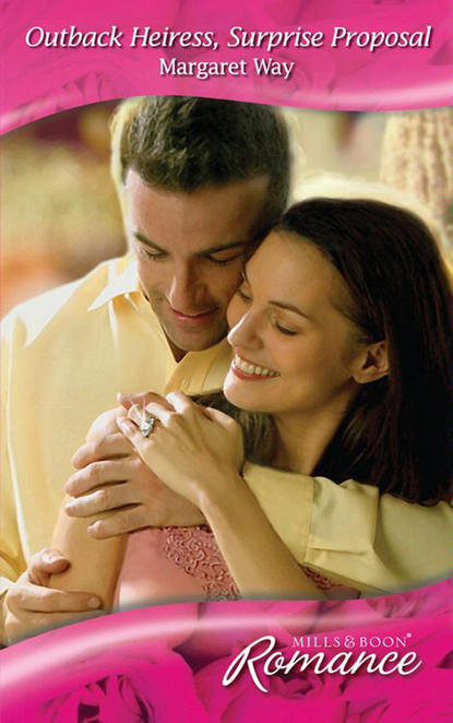 Скачать книгу Outback Heiress, Surprise Proposal
