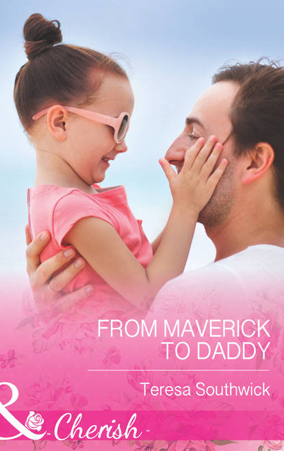 Скачать книгу From Maverick to Daddy