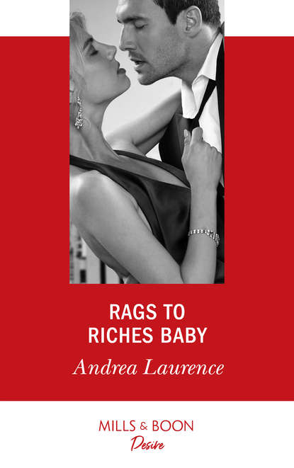 Скачать книгу Rags To Riches Baby