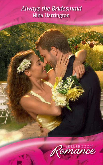 Скачать книгу Always the Bridesmaid
