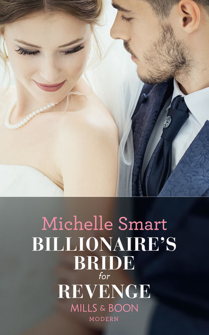 Скачать книгу Billionaire's Bride For Revenge
