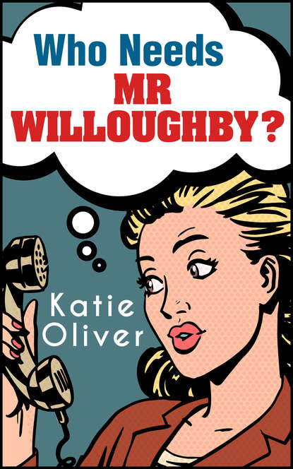 Скачать книгу Who Needs Mr Willoughby?