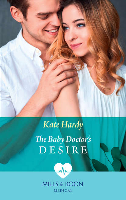 Скачать книгу The Baby Doctor's Desire