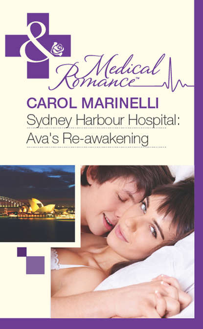 Скачать книгу Sydney Harbour Hospital: Ava's Re-Awakening