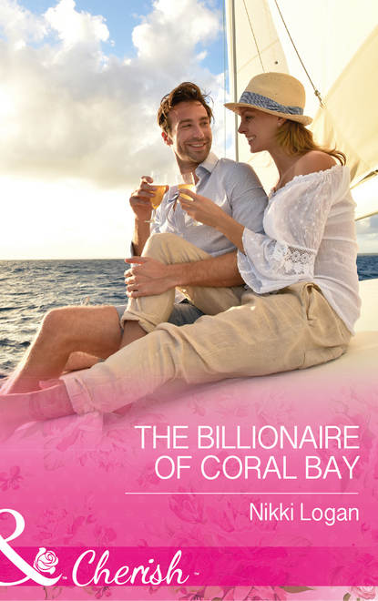 Скачать книгу The Billionaire Of Coral Bay
