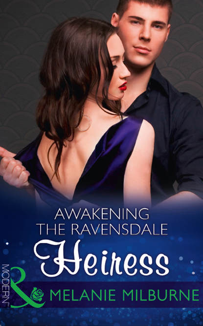 Скачать книгу Awakening The Ravensdale Heiress