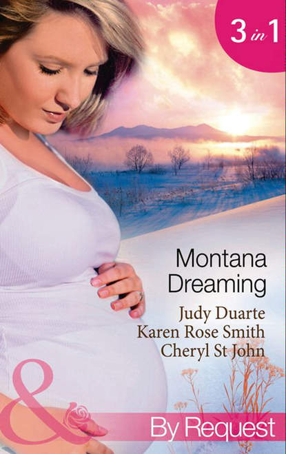 Скачать книгу Montana Dreaming: Their Unexpected Family / Cabin Fever / Million-Dollar Makeover