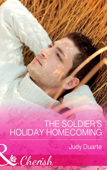 Скачать книгу The Soldier's Holiday Homecoming