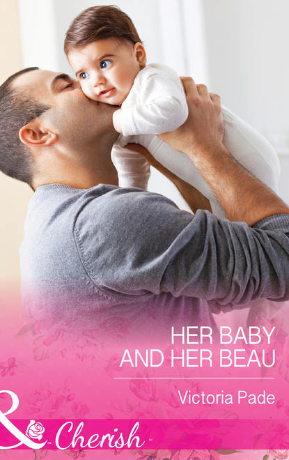 Скачать книгу Her Baby and Her Beau