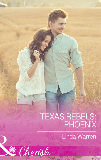 Скачать книгу Texas Rebels: Phoenix