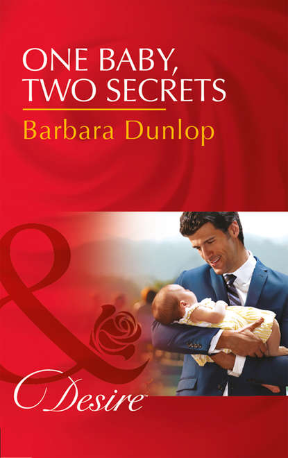 Скачать книгу One Baby, Two Secrets