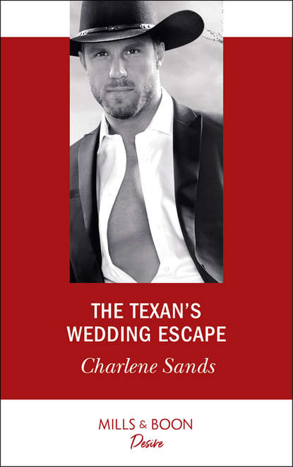 Скачать книгу The Texan's Wedding Escape