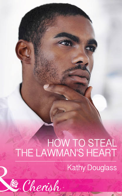 Скачать книгу How To Steal The Lawman's Heart