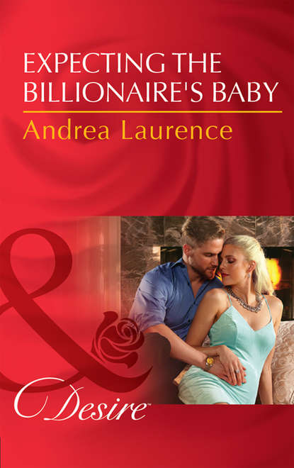 Скачать книгу Expecting The Billionaire's Baby