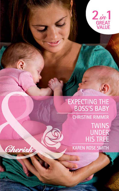 Скачать книгу Expecting the Boss's Baby / Twins Under His Tree: Expecting the Boss's Baby