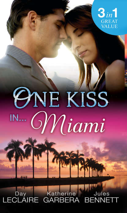 Скачать книгу One Kiss in... Miami: Nothing Short of Perfect / Reunited...With Child / Her Innocence, His Conquest