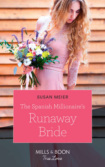 Скачать книгу The Spanish Millionaire's Runaway Bride