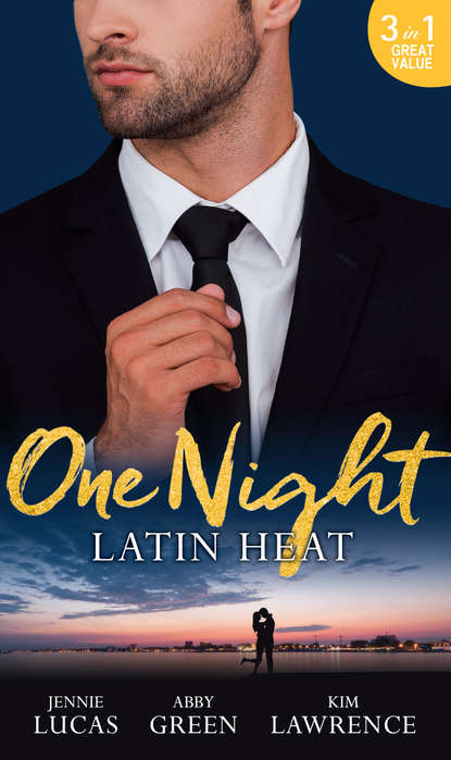 Скачать книгу One Night: Latin Heat: Uncovering Her Nine Month Secret / One Night With The Enemy / One Night with Morelli