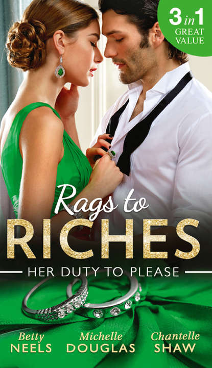 Скачать книгу Rags To Riches: Her Duty To Please: Nanny by Chance / The Nanny Who Saved Christmas / Behind the Castello Doors
