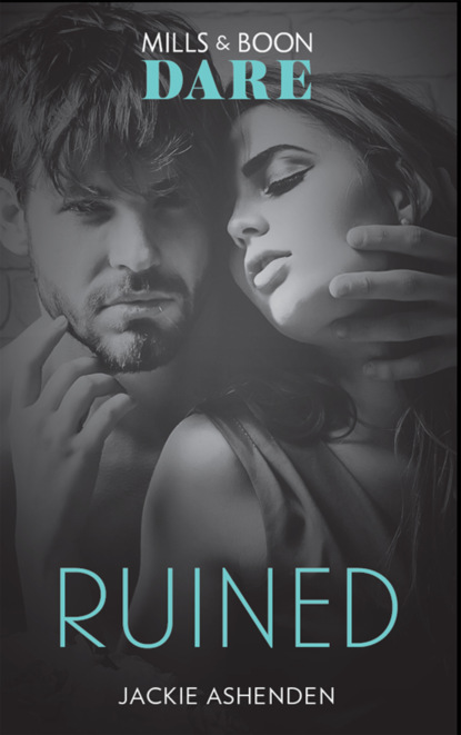 Скачать книгу Ruined: A scorching hot romance book with a bad-boy. Perfect for fans of Fifty Shades Freed