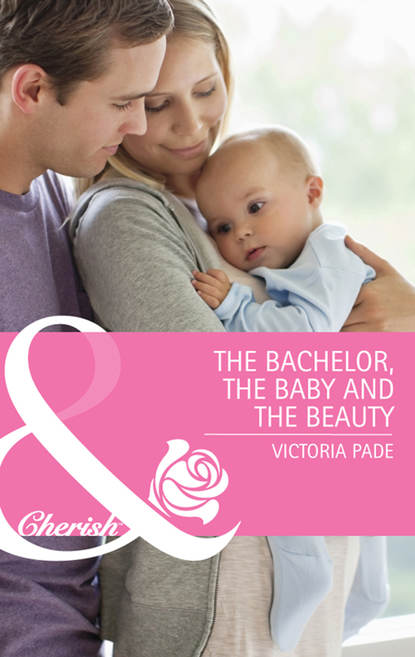 Скачать книгу The Bachelor, the Baby and the Beauty