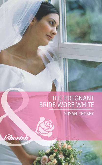Скачать книгу The Pregnant Bride Wore White