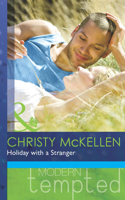 Скачать книгу Holiday with a Stranger