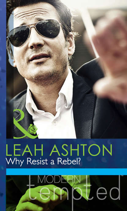 Скачать книгу Why Resist a Rebel?