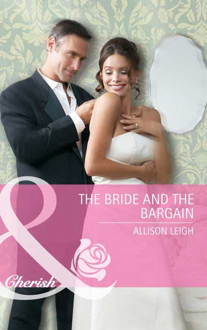 Скачать книгу The Bride and the Bargain