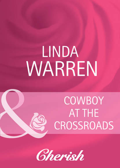 Скачать книгу Cowboy at the Crossroads