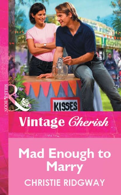Скачать книгу Mad Enough to Marry