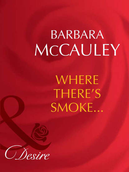 Скачать книгу Where There's Smoke...