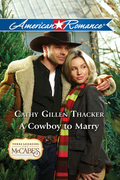 Скачать книгу A Cowboy to Marry
