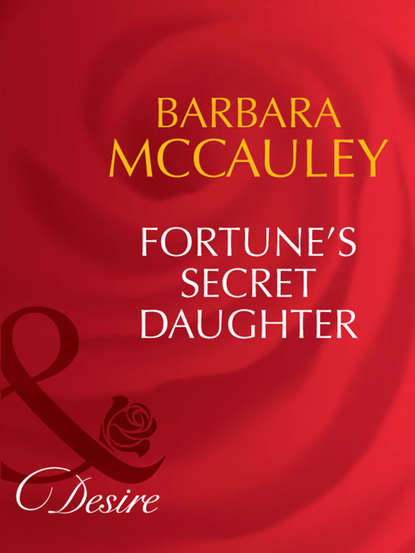 Скачать книгу Fortune's Secret Daughter