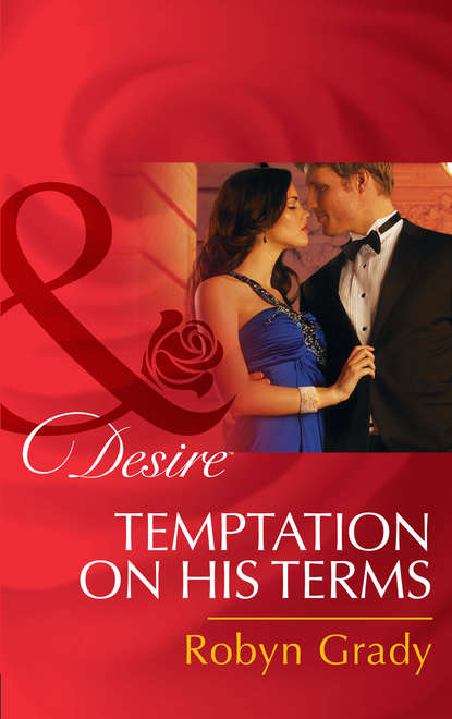 Скачать книгу Temptation on His Terms