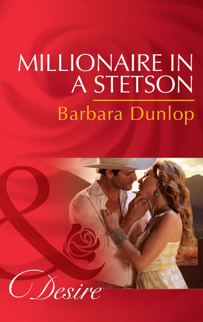 Скачать книгу Millionaire in a Stetson