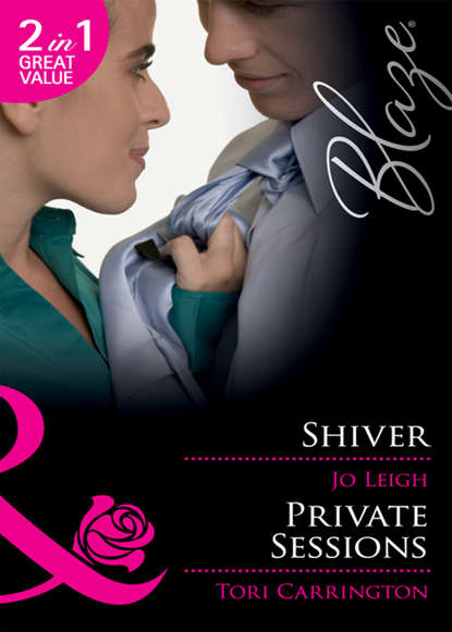 Скачать книгу Shiver / Private Sessions: Shiver / Private Sessions